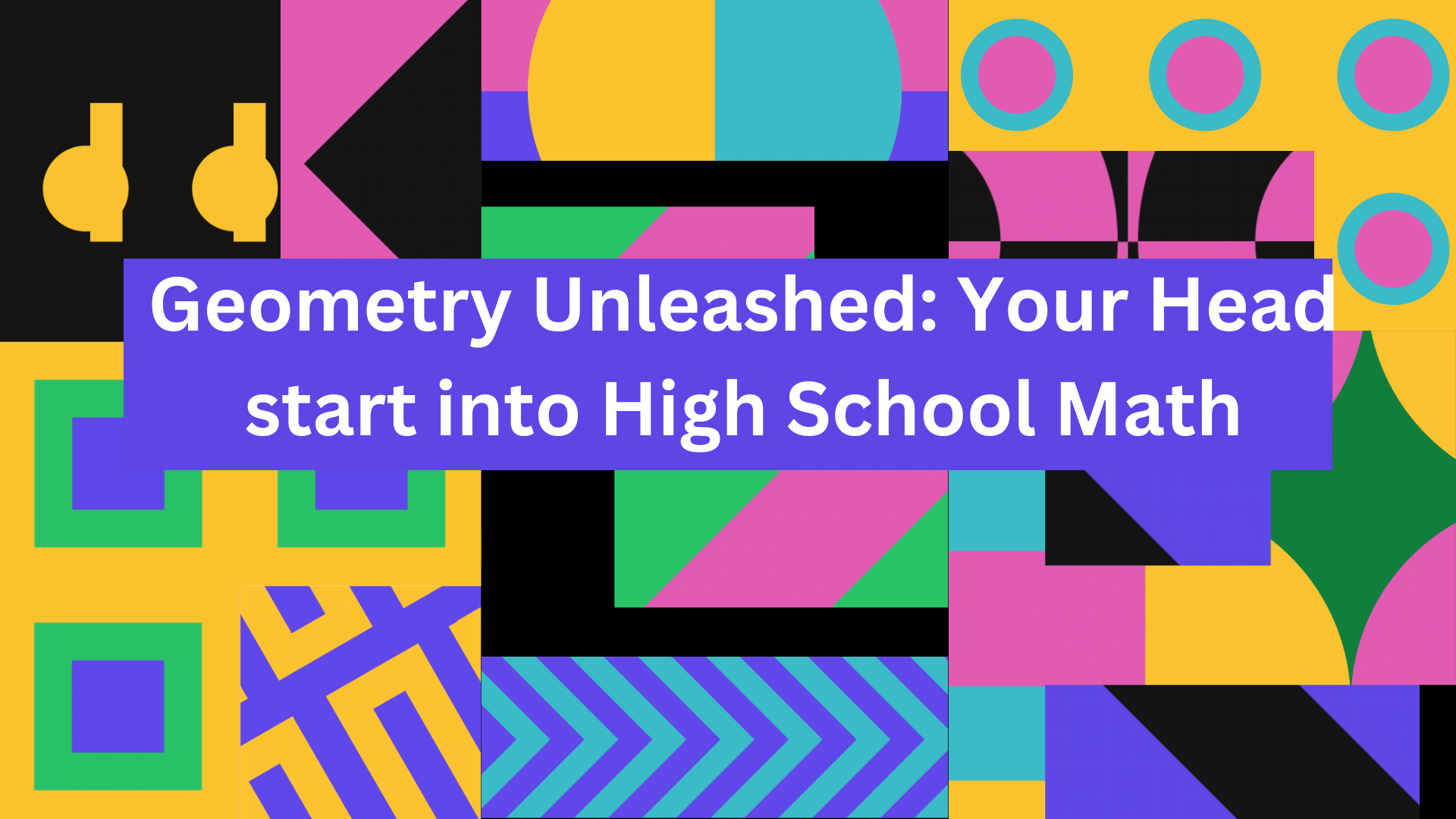 Geometry Unleashed: Your Head start into High School Math