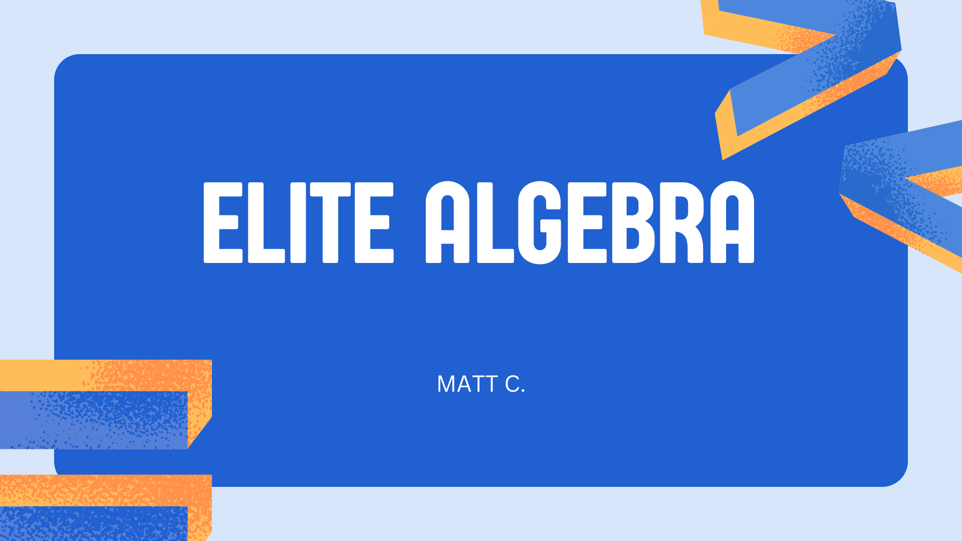 Elite Algebra- 5 Week Study Pack